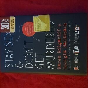 Hardcover Stay Sexy and Don’t Get Murdered Hard Cover. New